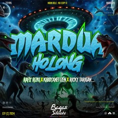 BS - MARDUA HOLONG #RR69 ( KIBOYXNETIZEN X RICKYTARIGAN__ ) #KUNCI