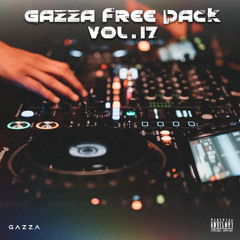GAZZA FREE PACK VOL.17 (Reggaeton - Afro Beat) Abril 2025 (Free Download)