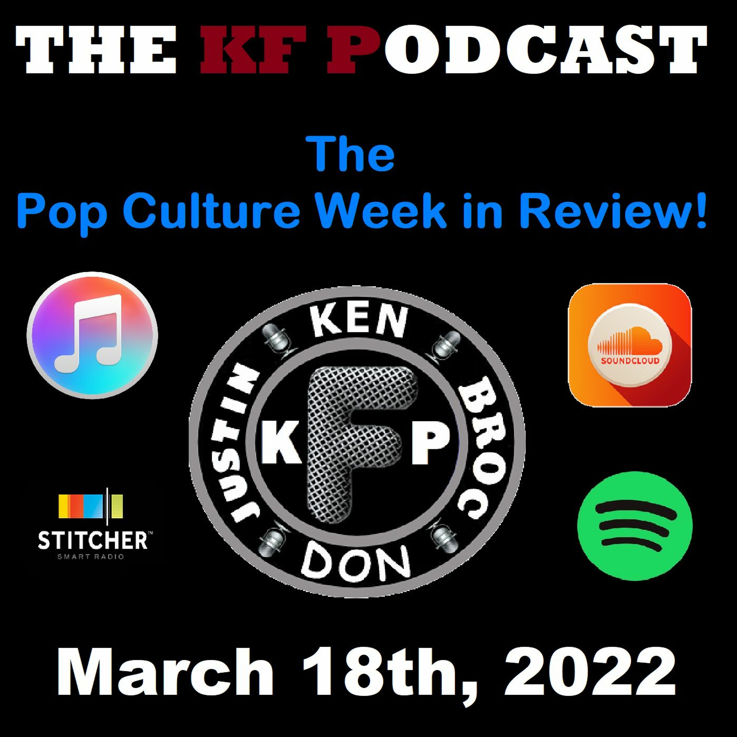 The Pop Culture Week in Review - March 18th, 2022 episode artwork