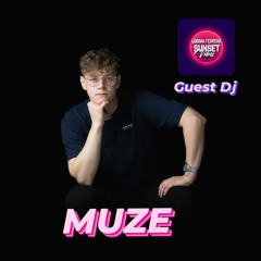 MUZE (GUEST DJ) - SUNSET VIBES by LUISMA FERRERA