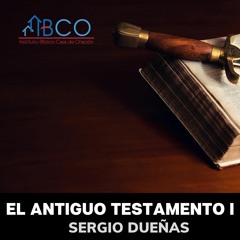 19 de agosto de 2020 - Introducción al Antiguo Testamento - Sergio Dueñas
