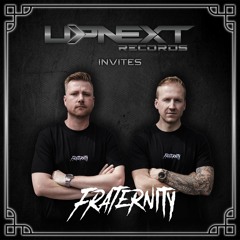 UPNEXT RECORDS INVITES FRATERNITY | #066