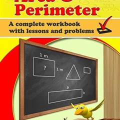 [DOWNLOAD] KINDLE 📃 Area & Perimeter - Grade 3 Workbook by  Maria Miller KINDLE PDF