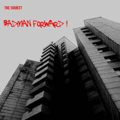 Badman Forward - FREE DOWNLOAD