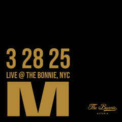 THE BONNIE (LIVE 32825 9:36P)