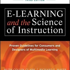Access PDF EBOOK EPUB KINDLE e-Learning and the Science of Instruction: Proven Guidelines for Consum