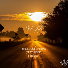 The Longest Road (feat. Lissie) Svexx Remix