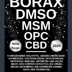 [PDF] 💖 BORAX - DMSO - MSM - OPC - CBD: 5 vergessene Heilmittel gegen chronische Schmerzen, Entzün