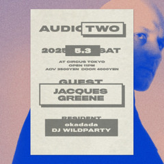 DJ set in 2025/05/03 AUDIO TWO