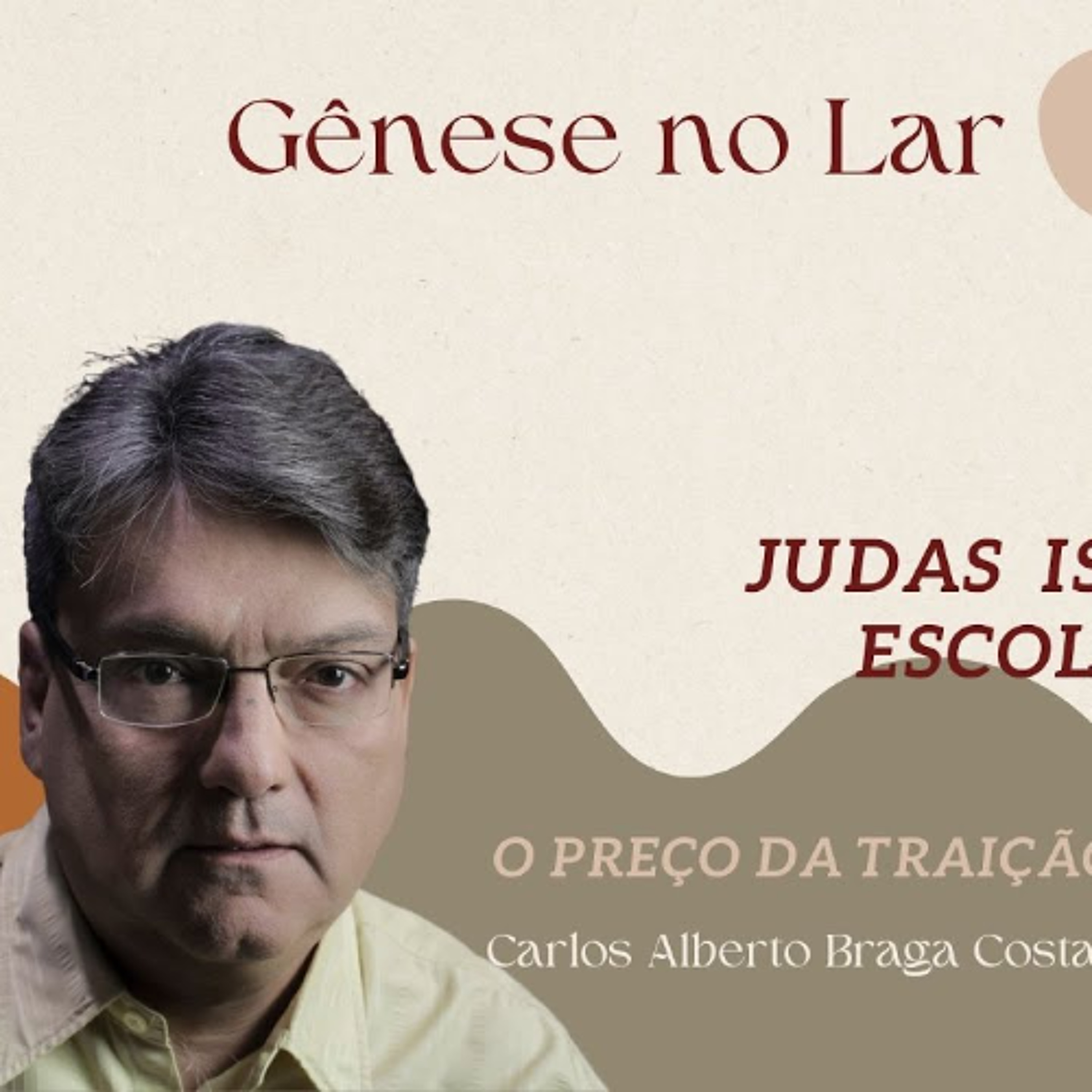 JUDAS ISCARIOTIS E A ESCOLHA ÍNTIMA - GNL #1305 episode artwork