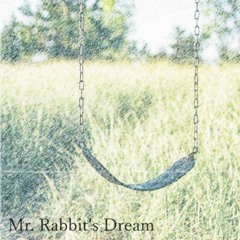 Mr. Rabbit's Dream