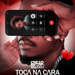 Edgar Wonder - Toca Na Cara