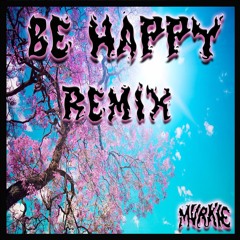 Bobby McFerrin- Be Happy (MVRKIE Remix)