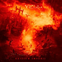 Vilchelna - Exitium Imperii(Radio Mix)