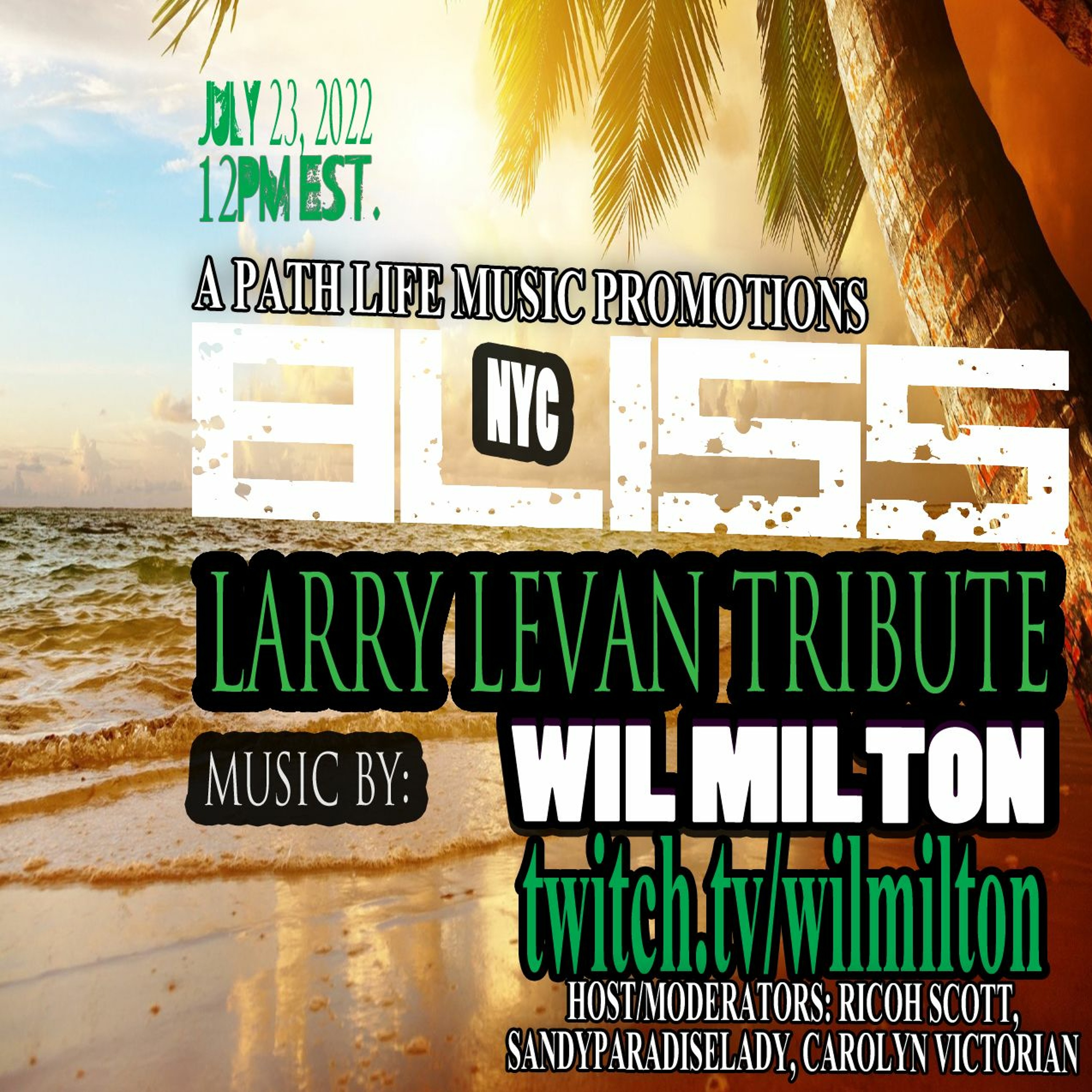 LARRY LEVAN Tribute @ BLISS NYC With Wil Milton 7.23.22 episode artwork