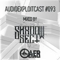 Audioexploitcast #093 by Shadow Sect