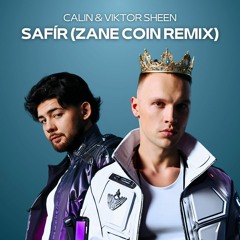 Calin & Viktor Sheen – Safír (Zane Coin Remix)