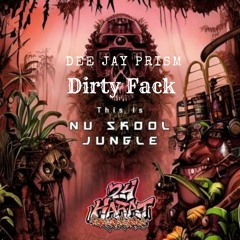 Dee Jay Prism - Dirty Fack - Epi Master