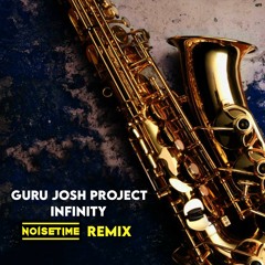 Guru Josh Project - Infinity (NOISETIME Remix)