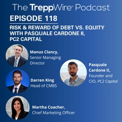 118. Risk & Reward of Debt vs. Equity with Pasquale Cardone II, PC2 Capital