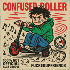 Confused Roller