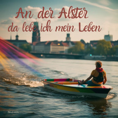 An der Alster da lebe ich mein Leben