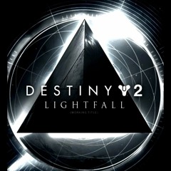 Destiny 2 Lightfall OST: Pursuit of Power