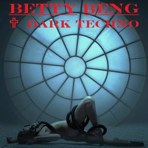BETTY BENG - HEUT GIBT´S AUF´S MAUL@ DARK TECHNO; WeItEr LAtEnZ FEsTöRt