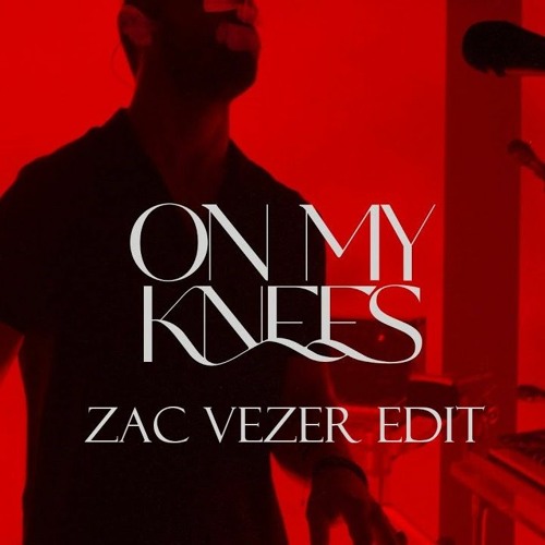 RÜFÜS DU SOL - On My Knees (Zac Vezer Edit)