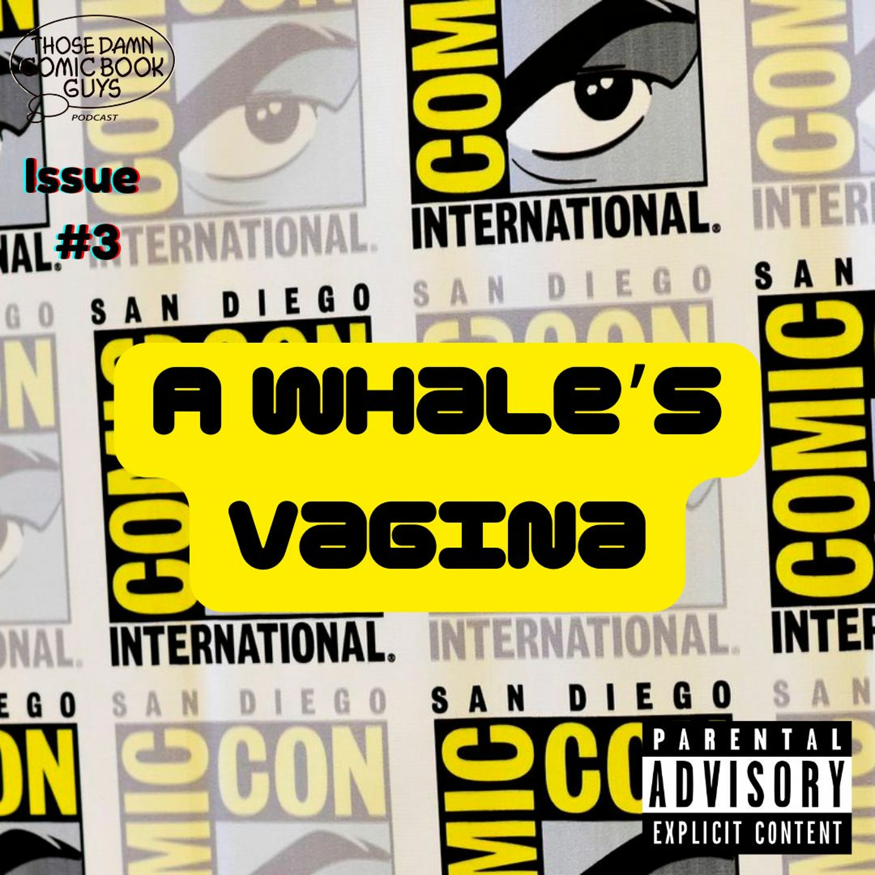 Issue 3: A Whales Vagina episode artwork