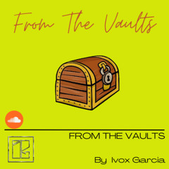 FROM THE VAULTS VOL 9 @ B2B ORTI - 11/04/15 (Mono Audio)