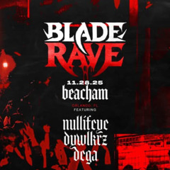 The Blade Rave Orlando 11/28 Live Mix