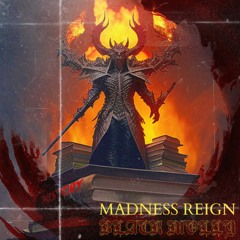 Madness Reign - Black Molly