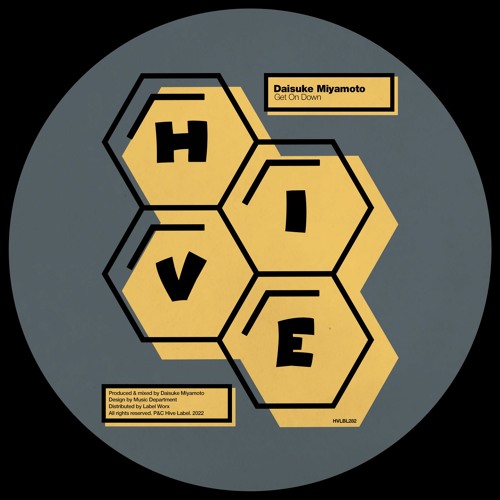 PREMIERE: Daisuke Miyamoto - Get On Down [Hive Label]