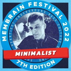 Minimalist - Membrain Festival 2022 - Promo Mix