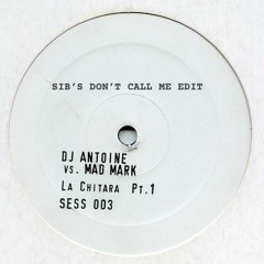 DJ Antoine Vs. Mad Mark Pres. Pizza Boyz - La Chitara (Sib's Don't Call Me Edit)
