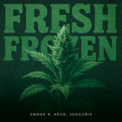 Fresh Frozen