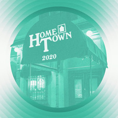 HOMETOWN 2020 (Boston Artist Showcase Mix)