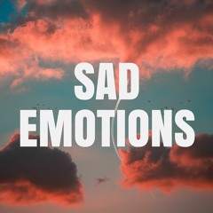 Sad Emotions