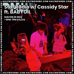 Star Radio Ep. 7 ft. BABYOIL