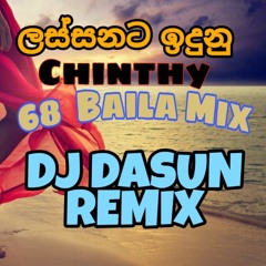 Lassanata Idunu - 68 Baila Dance Mix - DJ Dasun Remix