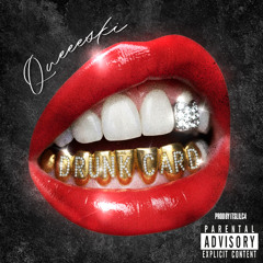 Queeeski - DRUNK CARD