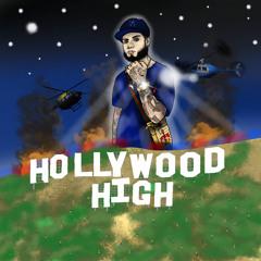 HOLLYWOOD HIGH (Prod. Bearmakehits & IllWill)