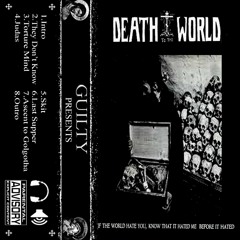 Death to the World (EP; Full Tape)