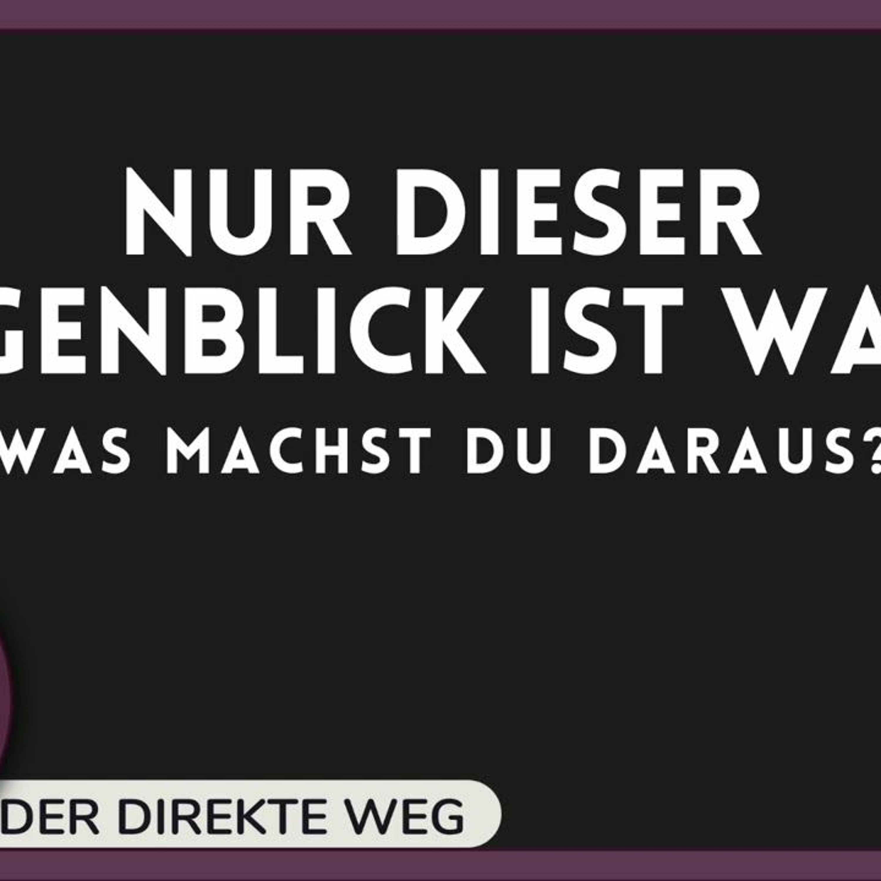 Gottfried Sumser - DER DIREKTE WEG - Ein Kurs in Wundern