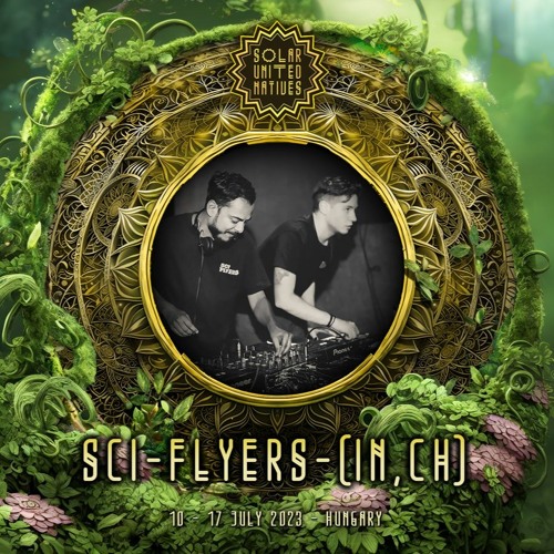 Sci-Flyers & PsychicNova LIVE @S.U.N. Festival 2023