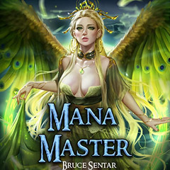 FREE KINDLE 📪 Mana Master: A Mage's Cultivation, Book 1 by  Bruce Sentar,Christian J