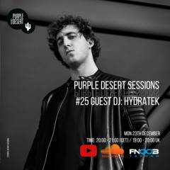 Purple Desert Sessions #25 HydraTek
