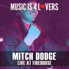 Mitch Dodge Live at Music is 4 Lovers [2022-03-13 @ FIREHOUSE, San Diego] [MI4L.com]