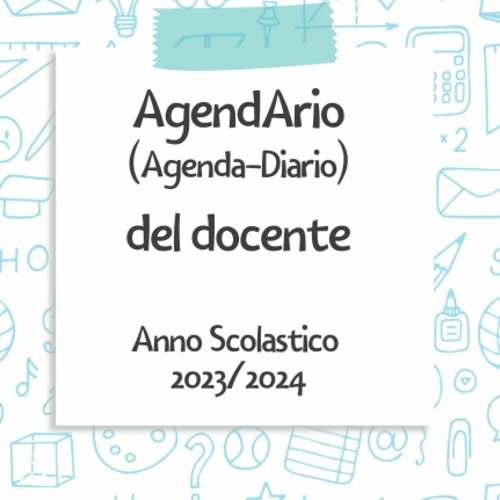 Stream (DOWNLOAD PDF)$$ ⚡ AgendArio (Agenda-Diario) del docente - A.S. 2023-2024  (Italian Edition) {read by Redfearnvalenciagohvg97.3.7